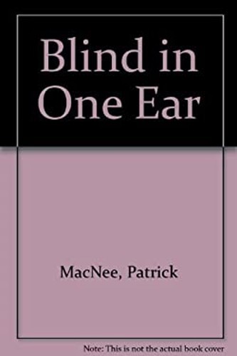 Blind one ear - one,