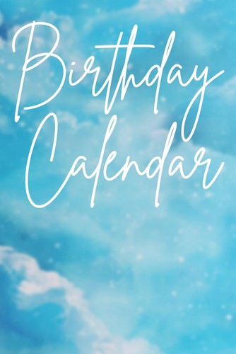 Birthday calendar blank - birthday,