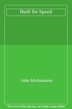 Built for Speed By John