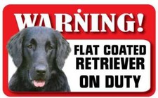 Flat Coated Retriever Sign -
