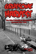 Gruesome Harvest: The Allied