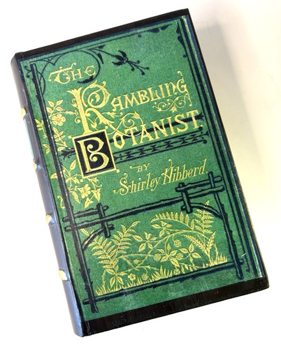 The rambling botanist - rambling,