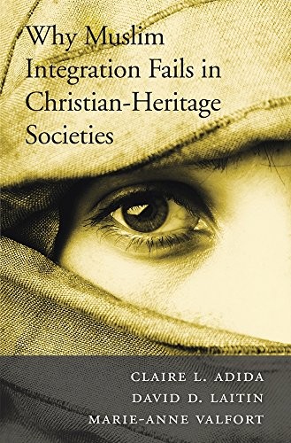 Why muslim integration fails - why,