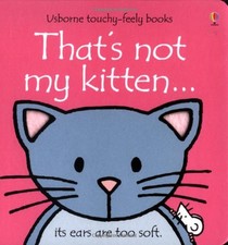 That's Not My Kitten (Usborne Touchy Feely Books) by Watt, Fiona Board book The