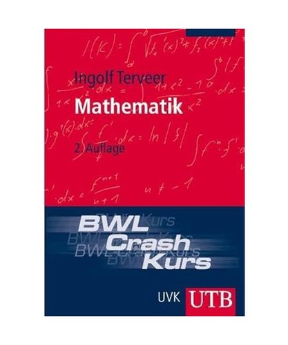 Bwl crash kurs mathematik - bwl-crash-kurs,