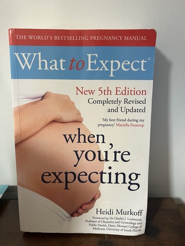What expect when you - what, to