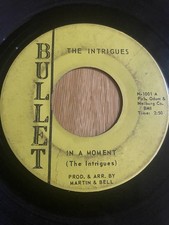 The Intrigues In A Moment Bullet Northern Soul