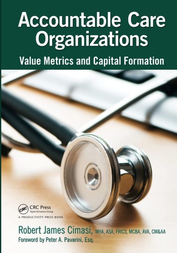 Accountable care organizations - accountable,