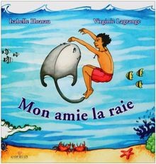 Mon amie raie isabelle - amie,