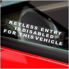 5 x Keyless Entry is Disabled