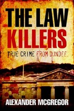 The Law Killers: True Crime