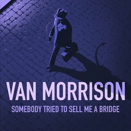 Van morrison somebody tried - morrison,