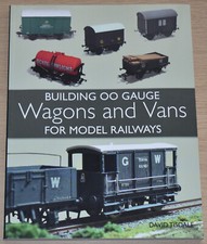 BUILDING OO GAUGE WAGONS VANS Model Railway NEW Kits Scratch Building Guide