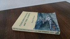 Coalbrookdale and the Darbys: The Stor..., Thomas, Emyr