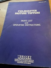 Wessex Farm Machinery Fieldmaster Pasture Toppers Parts and Instruction Manual