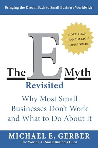 The myth revisited why most - the, e-myth