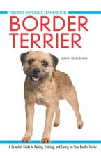 Border Terrier: A Complete