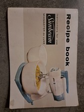 Sunbeam Mixmaster de Luxe Recipe Book & Instructions for use.