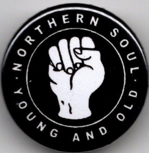 Northern soul pin badge 25mm - northern,