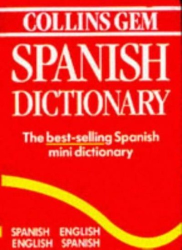 Collins gem spanish - collins, dictionary