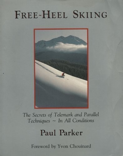 Free heel skiing secrets of - free-heel,