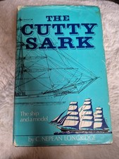 The Cutty Sark Book The Ship And A Model