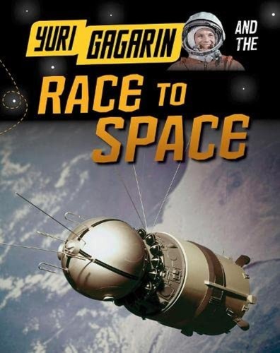 Yuri gagarin and the - the, race