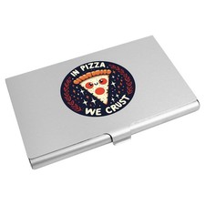 'In Pizza We Crust' Business Card Holder / Credit Card Wallet (CH00043333)