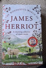 The Wonderful World of James Herriot Stories Written & Signed by his Children 