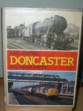 Doncaster (Rail Centres)-Stephen R. Batty