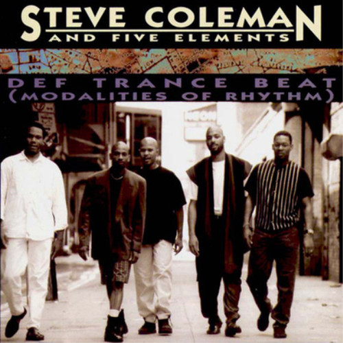 Steve coleman and five - steve,