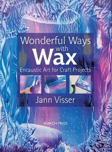 Wonderful ways with wax - ways,