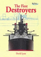 The First Destroyers