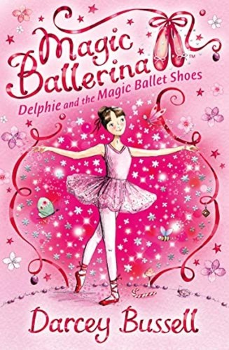 Delphie and the magic ballet - and,