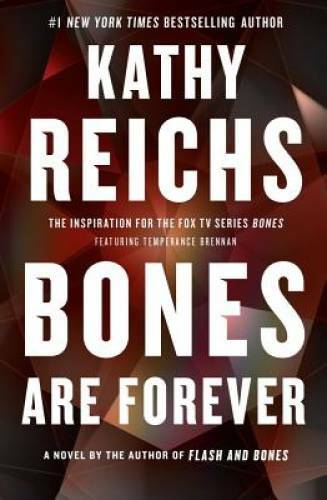 Bones are forever novel a - a,
