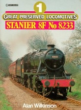 Stanier '8F' No.8233 (v. 1) (Great ..., Wilkinson, Alan
