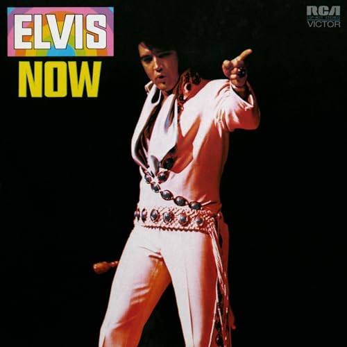 Elvis presley now - elvis,