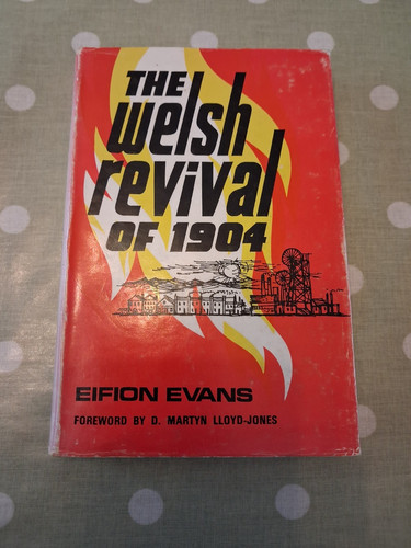 The welsh revival - revival, 1904