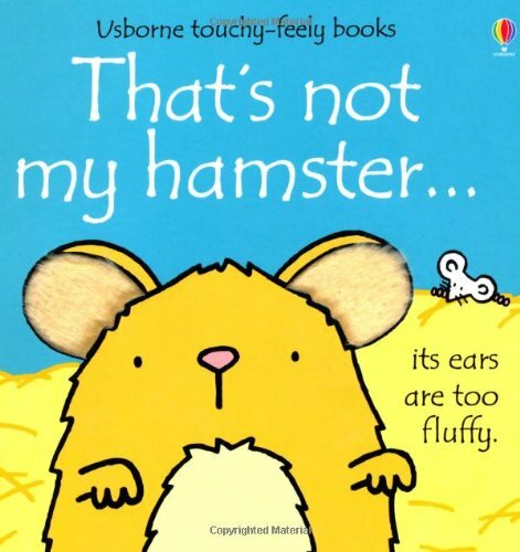 That not hamster usborne - that's,