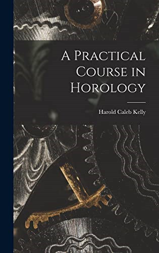 Practical course horology - practical,