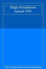 Magic Roundabout Annual 1994,