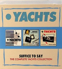 Yachts -Suffice To Say The