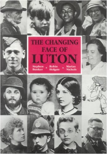 The changing face luton an - changing, of
