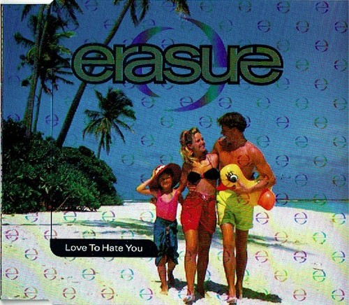 Erasure love hate you in - erasure, cd