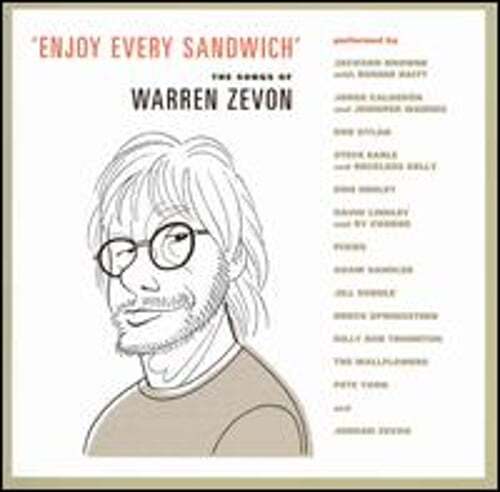 Enjoy every sandwich the - enjoy,
