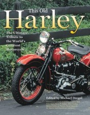This Old Harley: The Ultimate