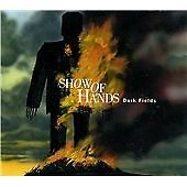 Show hands dark fields - of,