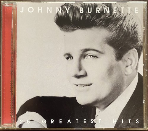 Johnny burnette 25 greatest - burnette,