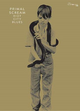 Primal Scream: Riot City Blues