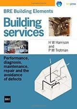 Building Services : Performance, Diagnosis, Maintenance, Repair a